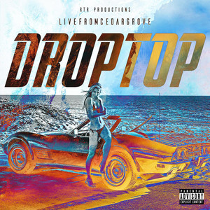 Drop Top (Explicit)