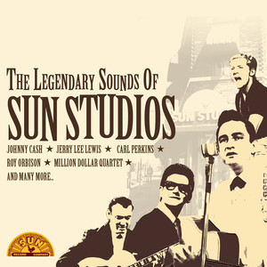 The Legendary Sounds of Sun Studios