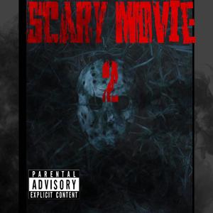 Scary Movie 2 (feat. Rixhy & DaReaper) [Explicit]