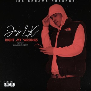 Right My Wrongs (Explicit)