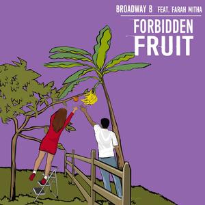 Forbidden Fruit(feat. Farah Mitha)