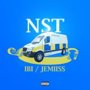 NST(feat. IBI) (Explicit)