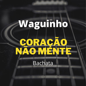 Coração Não Mente