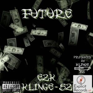 Future (feat. E2K) [Explicit Version]