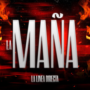 La Maña (Explicit)