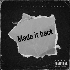 Made it back (feat. Lil Repear) (Explicit)