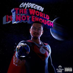 The World Is Not Enough (Explicit)