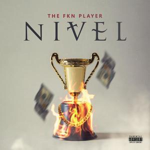 Nivel (feat. Kenzyntb) (Explicit)