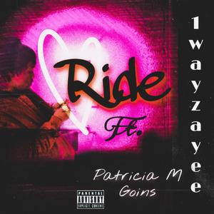 Ride (feat. Patricia M. Goins) [Explicit]