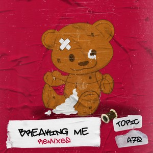 Breaking Me (Mike Williams Remix)封面