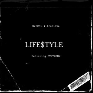 LIFE$tYLE (feat. Dvnthony) (Explicit)
