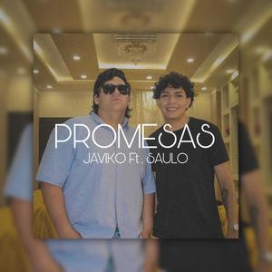 Promesas(feat. Saulo & Dj Andrey)