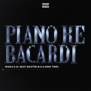 Piano Ke Bacardi (Explicit)