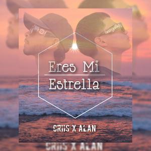 Eres mi estrella (feat Alan El Nene)