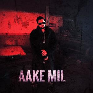 AAKE MIL (Explicit)