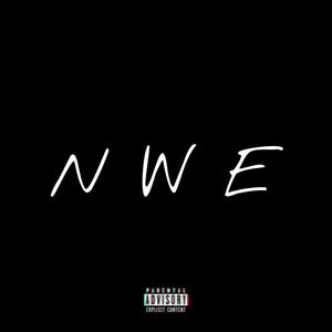 N.W.E.(feat. Jay Filly, LK Devine & Toe2Dope) (Explicit)