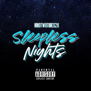 SleepLessNights (Explicit)