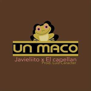 Un Maco (Explicit)