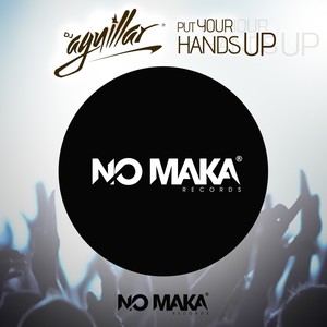 Put Your Hands Up (Original Mix)