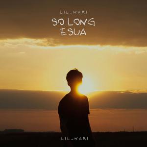 So Long Esua