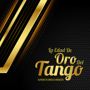 La Edad de Oro del Tango