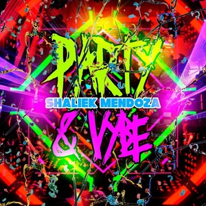 Party and Vybe (Explicit)