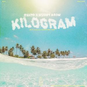 KILOGRAM (feat. Muody Grom) [Explicit]