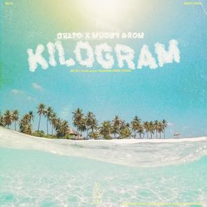 KILOGRAM (feat. Muody Grom) (Explicit)