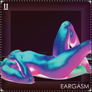 Eargasm (Explicit)