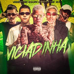 VICIADINHA (Explicit)