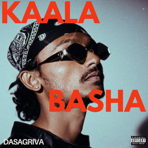 KAALA BASHA (Explicit)