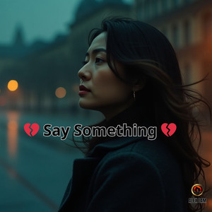 Say Something