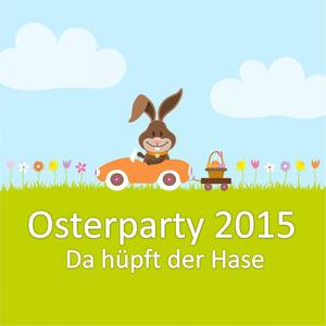 Osterparty 2015 - Da hüpft der Hase