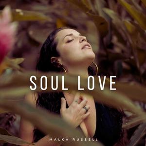 Malka Russell - Soul Love