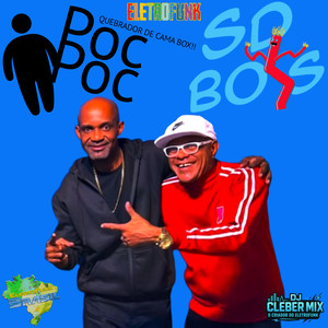 Eletrofunk Quebrador de cama Box Poc Poc