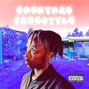 Backyard Freestyle (Explicit)