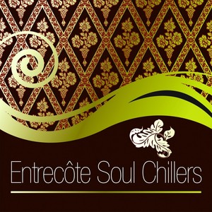 Entrecôte Soul Chillers