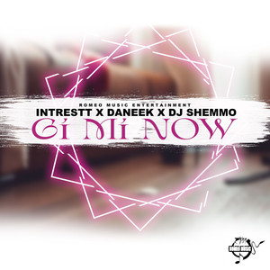 Gi Mi Now (Explicit)