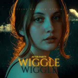 Wiggle Wiggle (After Party)