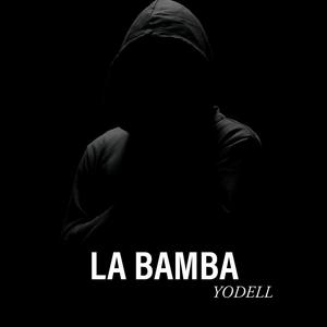 LA BAMBA (Explicit)