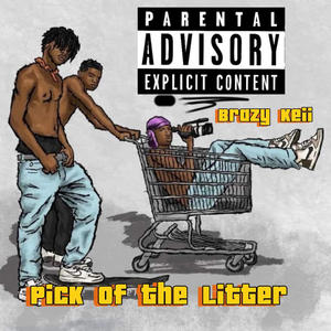 Pick of the litter (Explicit)