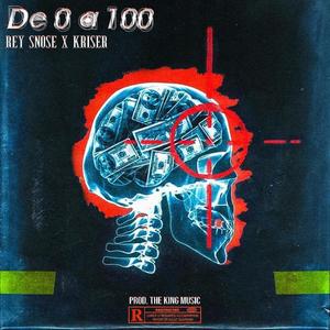 De 0 a 100 (feat. Kriser) (Explicit)