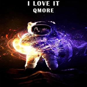 I love it(feat. QMore)