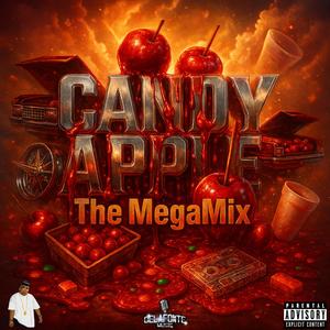 Candy Apple The MegaMix (Throwback) (feat. D-Notez, Alonzo Cartier, Jay-K, King Dave, Mike Bundy & Yung Dax) (Explicit)