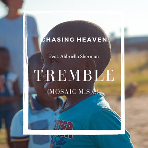 Tremble (Mosaic M.S.C.) (feat. Abbriella Sherman) (Explicit)