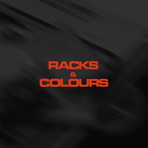 RACKS & COLOURS (Explicit)