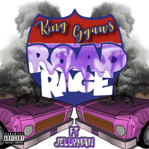 ROAD RAGE (Explicit)