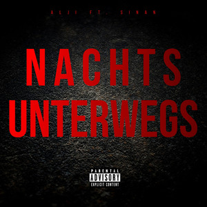 Nachts Unterwegs (Explicit)