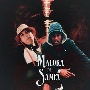Maloka de Sampa (Explicit)