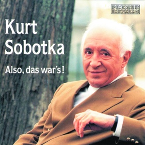 Kurt Sobotka - Bitte, tua das net